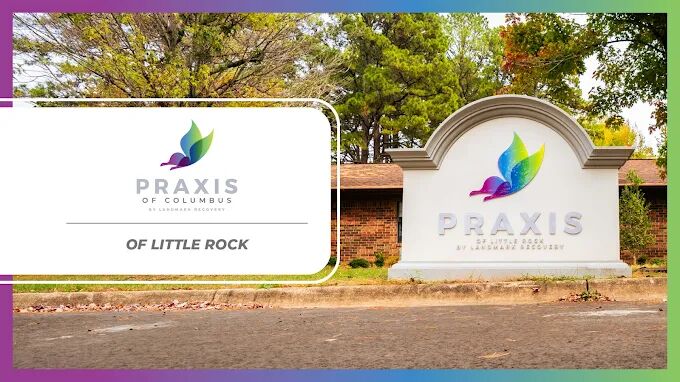 Praxis of Little Rock by Landmark Recovery